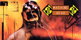 MACHINE HEAD – “Burn my eyes” – Worst to best Machine