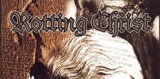 ROTTING CHRIST – “A Dead Poem” – Worst to best Rotting