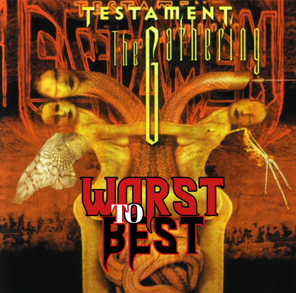 Testament-the-gathering-worst-to-best-K9tSHX.png Testament-the-gathering-worst-to-best-K9tSHX.png