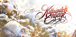KILLSWITCH ENGAGE – “This consequence” (Metal Blade) Killswitch Engage
