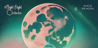 THE NIGHT FLIGHT ORCHESTRA – “Give us the moon” (Napalm Records) Night Flight