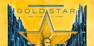 IMPERIAL TRIUMPHANT – “Goldstar” (Century Media) Imperial