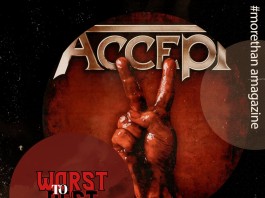ACCEPT – “Blood of the nations” – Worst to best Accept