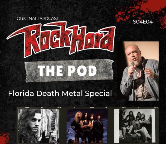 Florida Death Metal Special – Rock Hard – The Pod S04E04 Pod