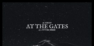 AT THE GATES – “The ghost of a future dead” (Century Media) At The Gates