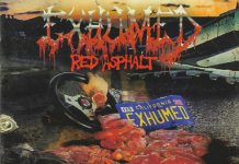 EXHUMED – “Red asphalt” (Relapse) Exhumed
