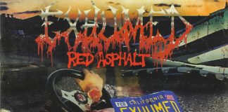 EXHUMED – “Red asphalt” (Relapse) Exhumed