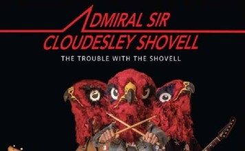 ADMIRAL SIR CLOUDESLEY SHOVELL – “The trouble with the shovel” (Rise Above Records) Admiral
