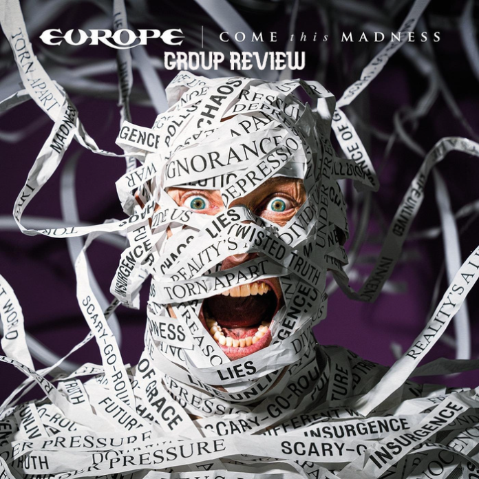 Europe - Come this madness group review Europe